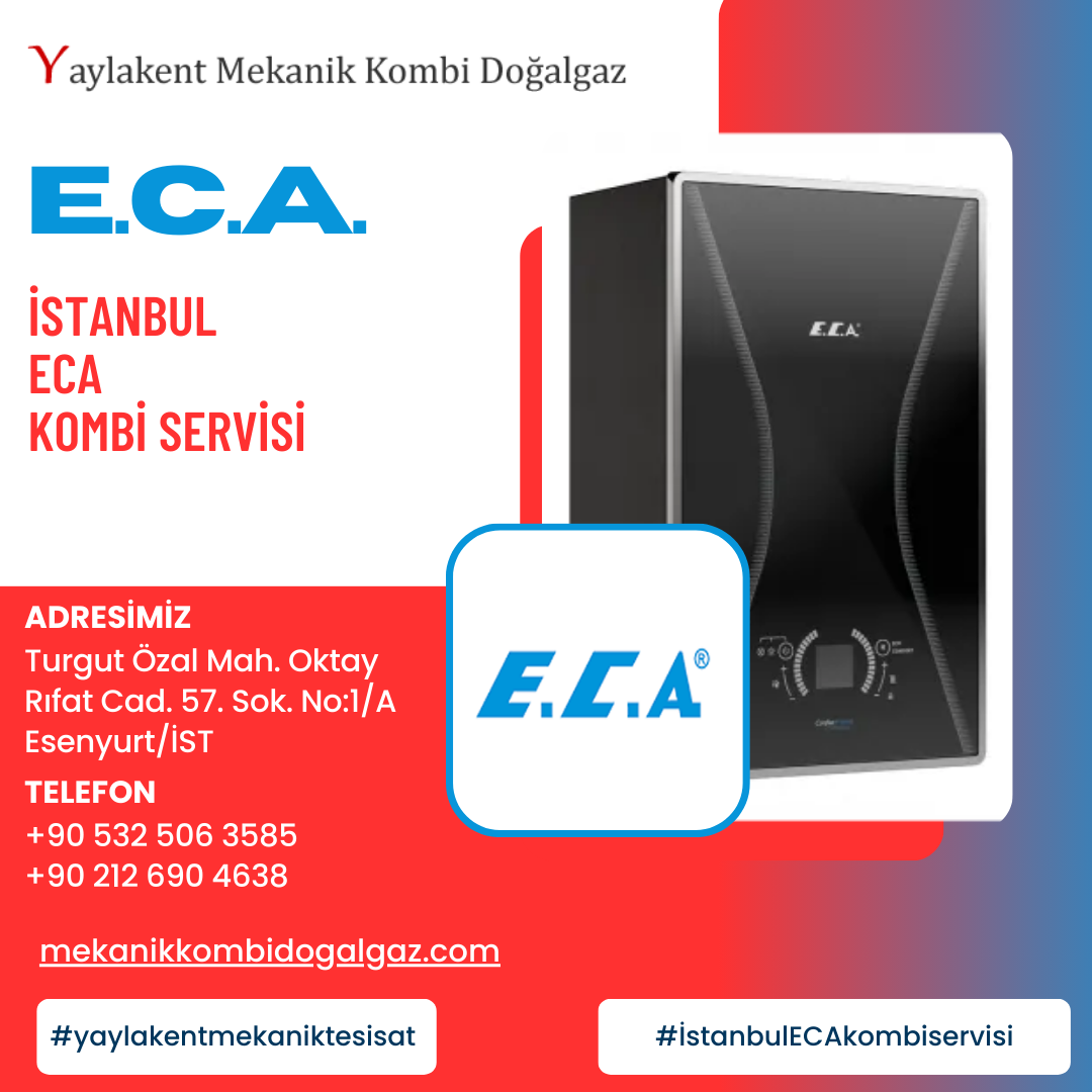 İstanbul’da ECA Kombi Değişimi ve Satışı: Kaliteli Isıtma Çözümleri