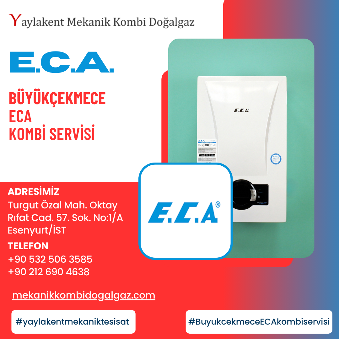 Büyükçekmece ECA Servisi: Kaliteli ve Güvenilir Hizmet