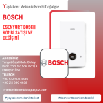 Esenyurt Bosch Kombi Satışı ve Değişimi
