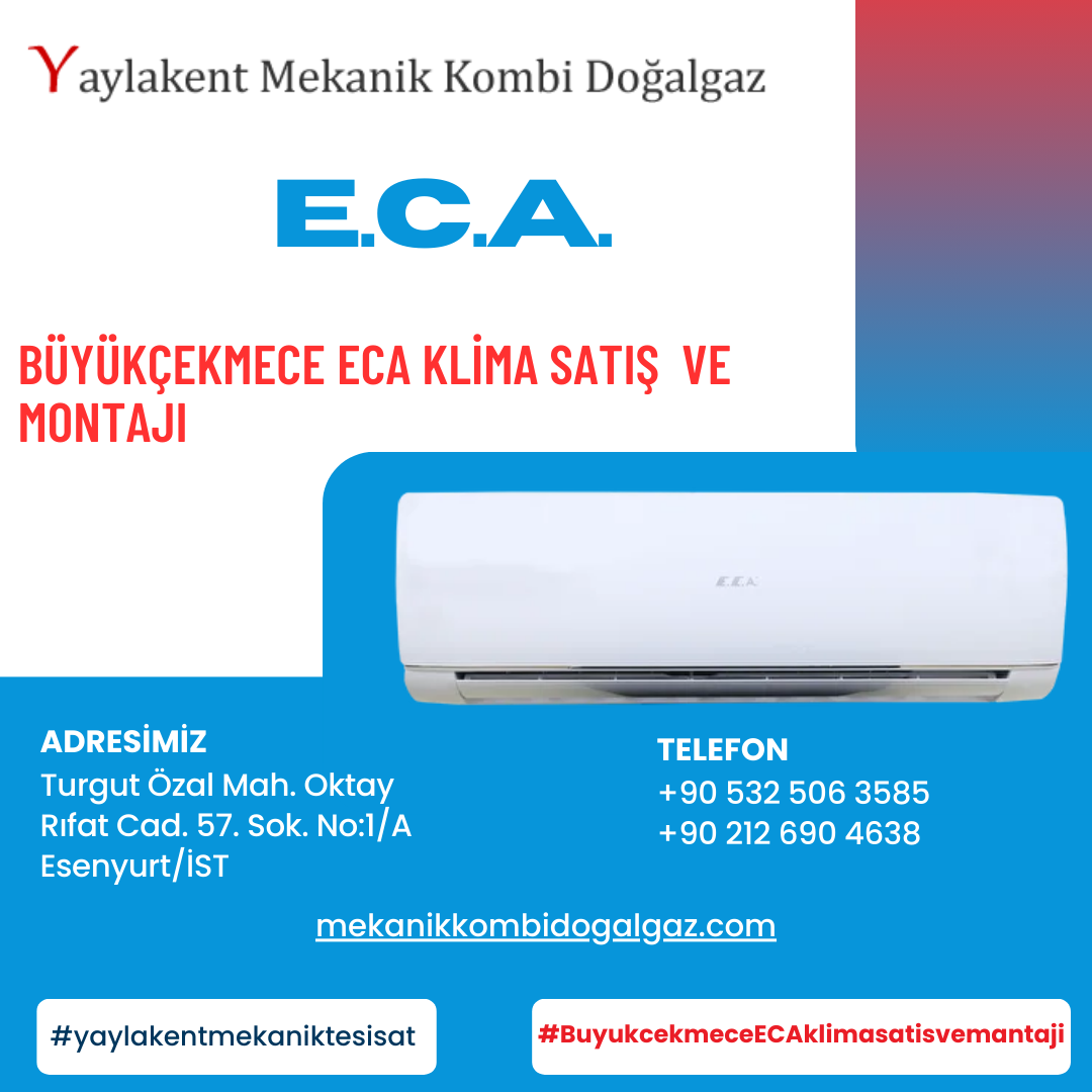 Büyükçekmece ECA Klima Satış ve Montaj Hizmetleri