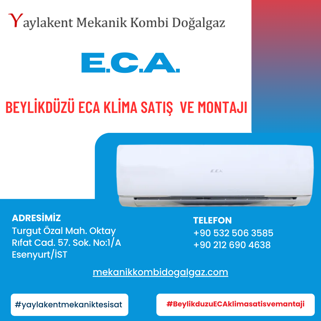 Beylikdüzü ECA Klima Satış ve Montaj Hizmetleri