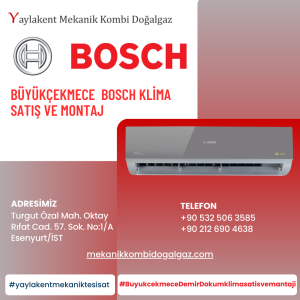 Büyükçekmece Bosch Klima Satış ve Montaj