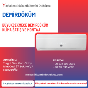 Büyükçekmece DemirDöküm Klima Satış ve Montaj