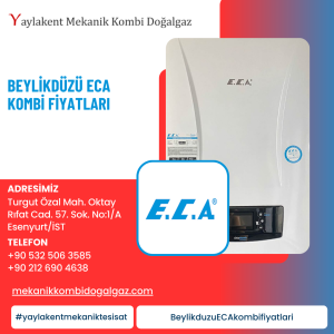 Beylikdüzü ECA Kombi Fiyatları